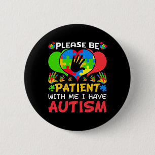 Patient me hart kleurrijke puzzel ik heb autisme w ronde button 5,7 cm