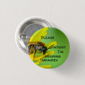 Patiënten bij wie ik verstoord word ronde button 3,2 cm (Voorkant /achterkant)