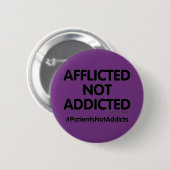 Patiënten geen verslaafden ronde button 5,7 cm (Voorkant /achterkant)