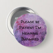 Patiënten met gehoorstoornis ronde button 7,6 cm (Voorkant /achterkant)