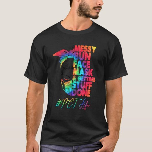 Patiëntenzorgtechnicus Bun Face Mask en Ge T-shirt (Voorkant)