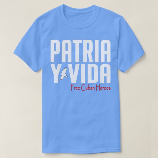 Patria Y Vida Free Cuban Heroes Cuban DNA Cuba T-shirt (Design voorkant)