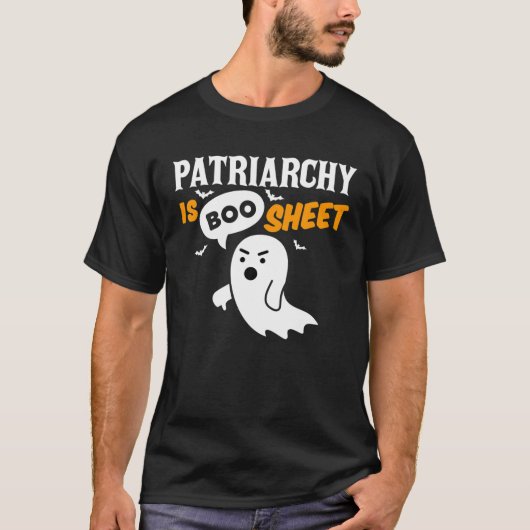 Patriarchie is Boo Sheet die Ghost Halowe afkeurt T-shirt (Voorkant)
