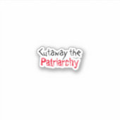 Patriarchy - Scratch Sticker (Voorkant)