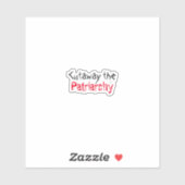 Patriarchy - Scratch Sticker (Vel)