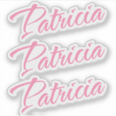 Patricia naam in roze cursieve doopvont x3 sticker (Voorkant)