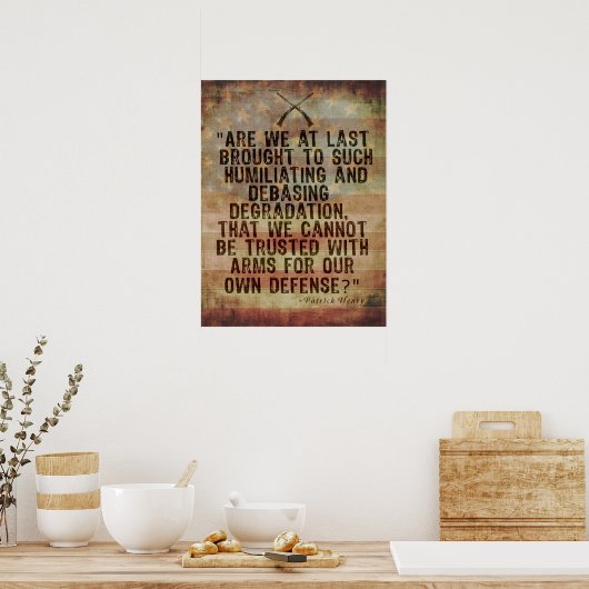 Patrick Henry 2nd Amendment Quotation Poster (Keuken)