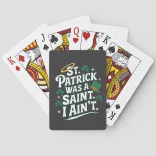 Patrick was een heilige, ik ben niet grappig pokerkaarten