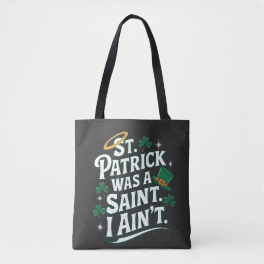 Patrick was een heilige, ik ben niet grappig tote bag (Voorkant)