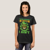 Patrick was een Saint I Ain't St Patrick's Day ond T-shirt (Voorkant volledig)