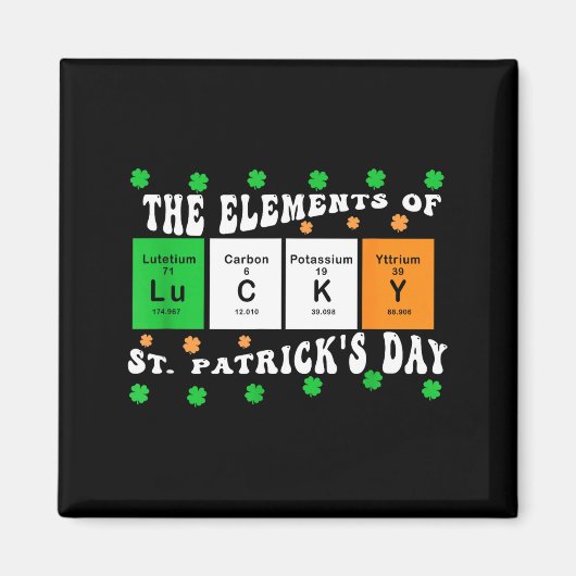 Patricks Day Funny Elements Of Lucky Periodic Tabl Magneet (Voorkant)