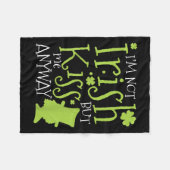 Patrick's Day I'm Not Irish But Kiss Me Anyway  Fleece Deken (Voorkant (Horizontaal))