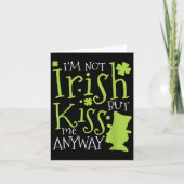 Patrick's Day I'm Not Irish But Kiss Me Anyway Kaart (Voorkant)