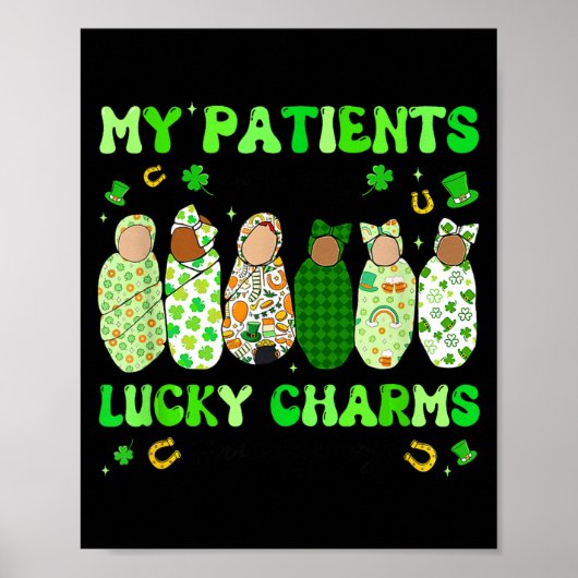 Patrick's Day Nurse My Patients Are My Lucky Nicu  Poster (Voorkant)