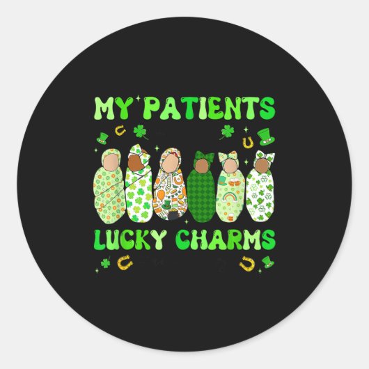 Patrick's Day Nurse My Patients Are My Lucky Nicu  Ronde Sticker (Voorkant)