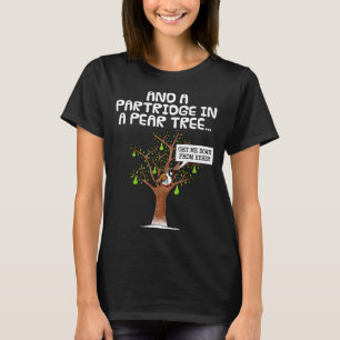 Patrijs In Een Perenboom, Kerstliedjes Zingen T-shirt