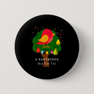 Patrijs In Een Perenboom Twaalf Dagen Van Kerstmis Ronde Button 5,7 Cm