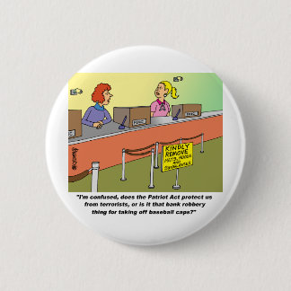 PATRIOT ACT/BANK ROBBERY RONDE BUTTON 5,7 CM