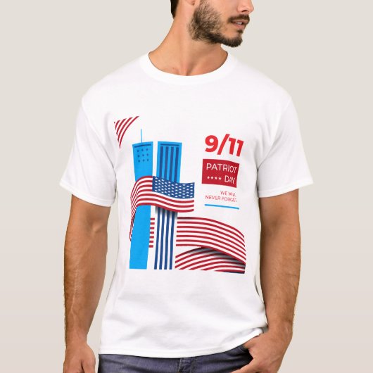 Patriot Day 9.11.2001 Vergeet 11 september nooit T-shirt (Voorkant)