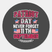 Patriot Day Never Forget 9 11 Ronde Sticker (Voorkant)