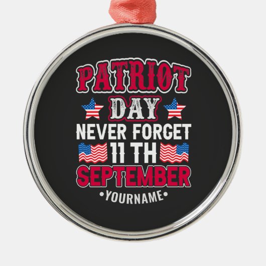 Patriot Day Vergeet nooit 9 11 Metalen Ornament (Voorkant)