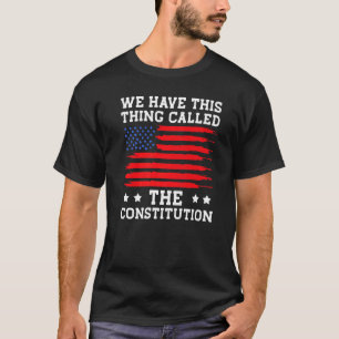 Patriot Patriotic we hebben dit ding de Co. T-shirt