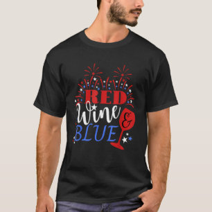 Patriotic 4th of July Funny Wine Humor Fourth Wome T-shirt