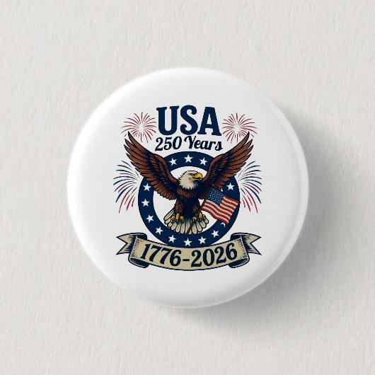 Patriotic American Eagle 250 Years 1776-2026 Ronde Button 3,2 Cm (Voorkant)