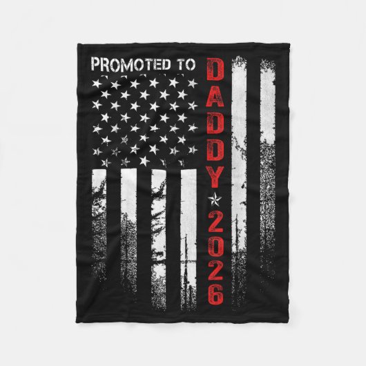 Patriotic Dad 2026 Promoted To Daddy Est 2026 New  Fleece Deken (Voorkant)
