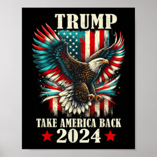 Patriotic Eagle USA Vlag Trump 2024 Take America B Poster