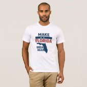 Patriotic Florida Design – “Make Florida Great '' T-shirt (Voorkant volledig)