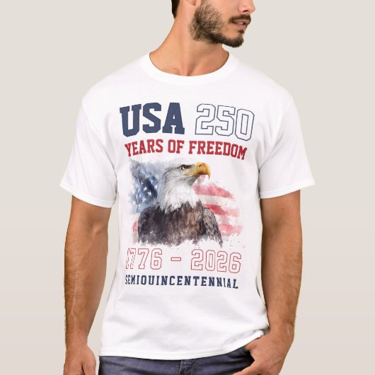 Patriotic Freedom America's 250th Anniversary T-shirt (Voorkant)
