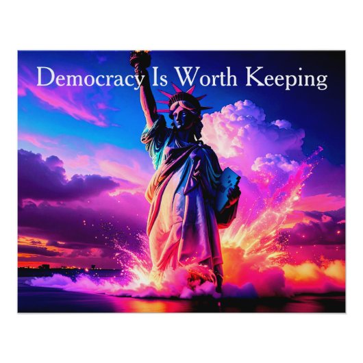 Patriotic Lady Liberty Democracy Is Worth Keeping Perfect Poster (Voorkant)