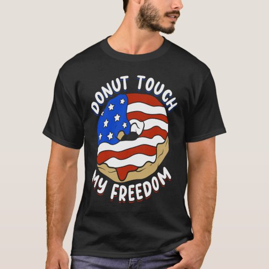 Patriotic Quote American Donut Bakers Pride T-shirt (Voorkant)