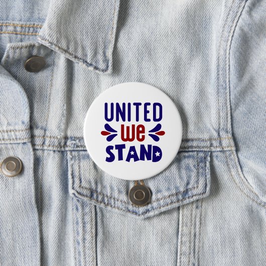 Patriotic United we staan op Patriotic Ronde Button 7,6 Cm (In situ)