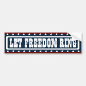 PATRIOTISCHE LET FREEDOM RING Bumpersticker (Voorkant)