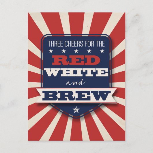 Patriottisch 4 juli Red White & Brew Custom Briefkaart (Voorkant)