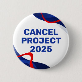 Patriottisch Anti Project 2025 Button Politiek