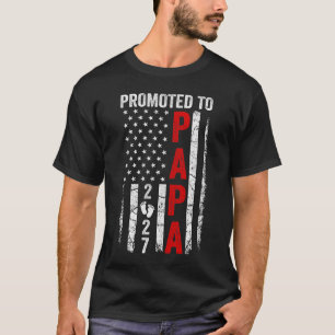 Patriottisch Bevorderd Tot Papa 2027 Eerste Keer N T-shirt