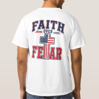 Patriottisch christelijk geloof boven angst Amerik T-shirt
