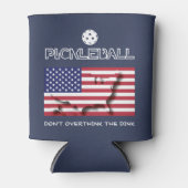 Patriottisch DENK NIET OVER DE DINK Pickleball Blikjeskoeler (Voorkant)