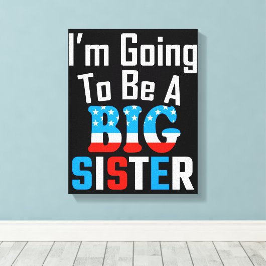 Patriottisch ik ga een grote zuster worden canvas afdruk (Insitu (Houten vloer))