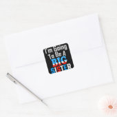 Patriottisch ik ga een grote zuster worden vierkante sticker (Envelop)