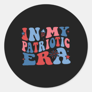 Patriottisch Shirt in mijn patriottische tijdperk Ronde Sticker