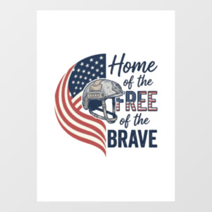 Patriottisch thuis van de vrije dappere helm shirt raamsticker