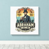 Patriottische Abraham Drinkende Retro Versleten Canvas Afdruk (Insitu (Houten vloer))