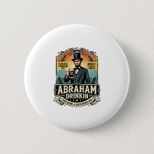Patriottische Abraham Drinkende Retro Versleten Ronde Button 5,7 Cm