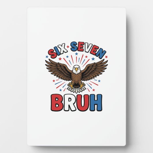 Patriottische Adelaar Zes Zeven Bruh Vector Design Fotoplaat (voorkant)