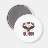 Patriottische Adelaar Zes Zeven Bruh Vector Design Magneet (Voorkant / Achterkant)