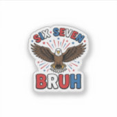 Patriottische Adelaar Zes Zeven Bruh Vector Design Sticker (Voorkant)